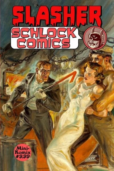 Slasher Schlock Comics - Mini Komix - Livros - Lulu.com - 9781304730374 - 20 de agosto de 2021