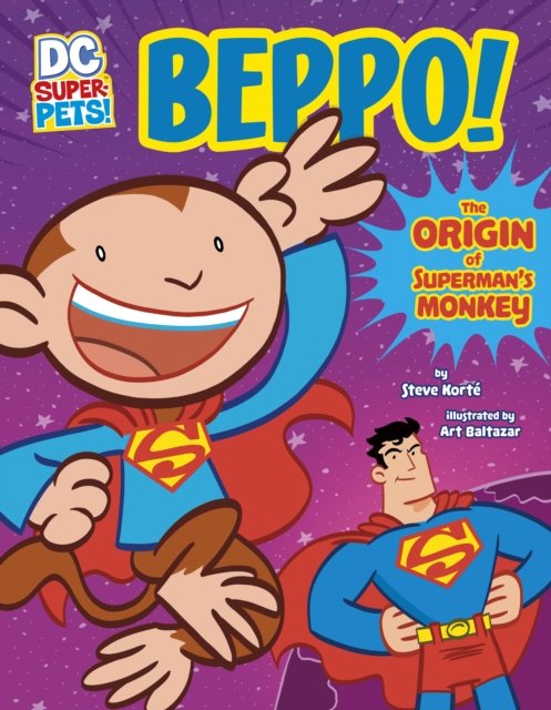 Cover for Steve Korte · Beppo!: The Origin of Superman's Monkey - DC Super-Pets Origin Stories (Taschenbuch) (2023)