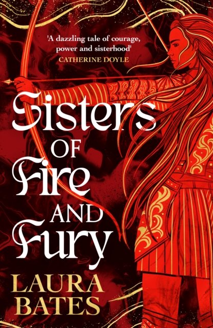 Sisters of Fire and Fury - Laura Bates - Bøker - Simon & Schuster Ltd - 9781398519374 - 10. oktober 2024