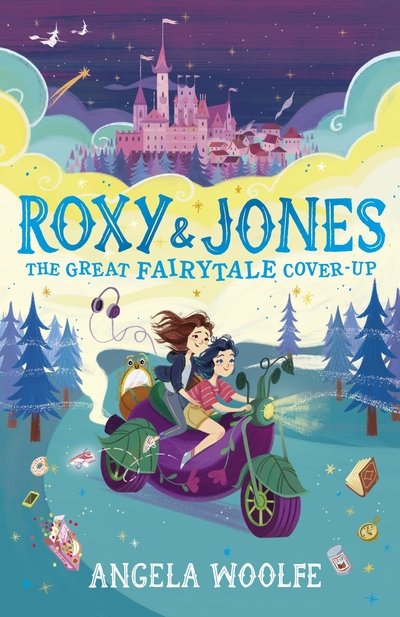 Cover for Angela Woolfe · Roxy &amp; Jones: The Great Fairytale Cover-Up (Paperback Book) (2020)