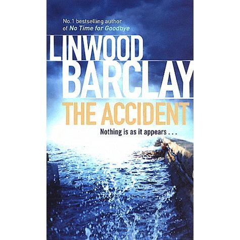 The Accident - Linwood Barclay - Andet - Gyldendal - 9781409121374 - 25. januar 2012