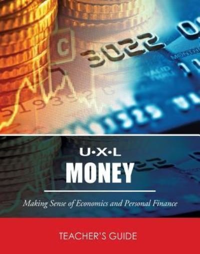 Cover for Gale · U-X-L Money (Hardcover Book) (2015)