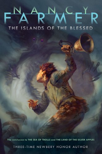 Cover for Nancy Farmer · The Islands of the Blessed (Sea of Trolls, Book 3) (Hardcover Book) [1st edition] (2009)