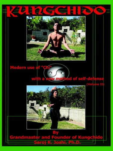 Cover for Saroj K. Joshi · Kungchido: Modern Use of Chi with New Method of Self-defense (Volume Ii) (Paperback Book) (2004)