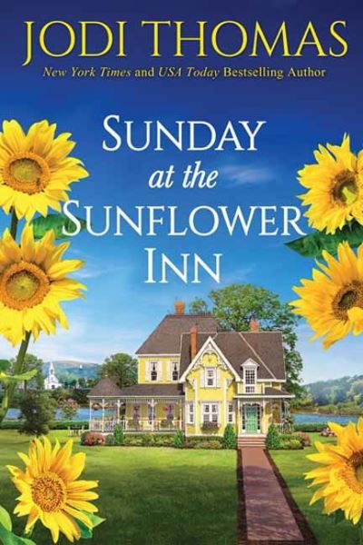 Cover for Jodi Thomas · Sunday at the Sunflower Inn: A Heartwarming Texas Love Story (Pocketbok) (2022)