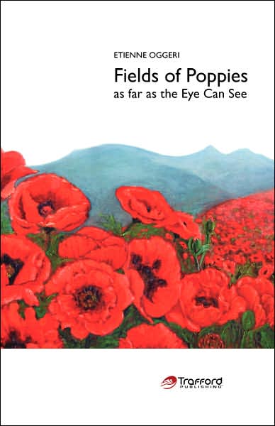 Cover for Etienne Oggeri · Fields of Poppies: As Far As the Eye Can See (Paperback Book) (2007)