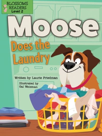 Cover for Laurie Friedman · Moose Does the Laundry - Moose the Dog (Paperback Book) (2021)