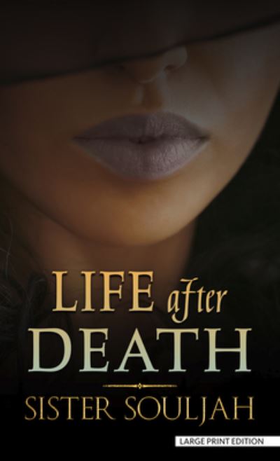 Cover for Sister Souljah · Life After Death (Hardcover Book) (2021)