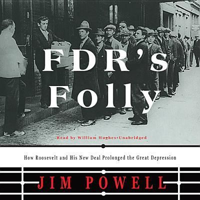 Cover for Jim Powell · FDR's Folly (CD) (2013)