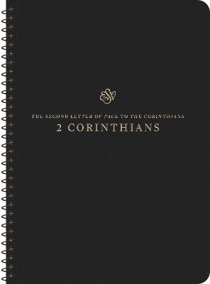 ESV Scripture Journal, Spiral-Bound Edition: 2 Corinthians (Paperback) (Paperback Book) (2024)