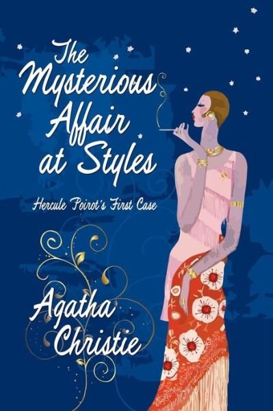 Cover for Agatha Christie · The Mysterious Affair at Styles: Hercule Poirot's First Case (Hercule Poirot Mysteries) (Paperback Book) (2009)