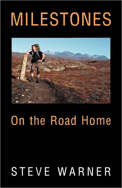 Cover for Steve Warner · Milestones: on the Road Home (Pocketbok) (2012)