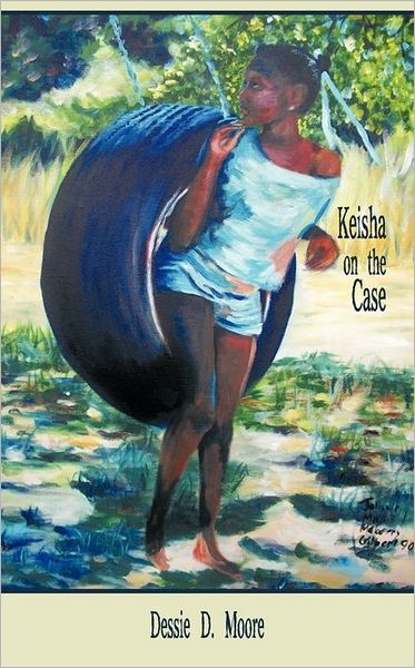 Cover for Dessie D Moore · Keisha on the Case (Paperback Book) (2011)