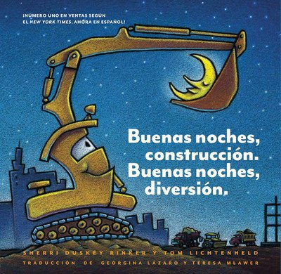 Cover for Sherri Duskey Rinker · Buenas noches, construccion. Buenas noches, diversion. - Goodnight, Goodnight, Construction Site (Gebundenes Buch) (2019)