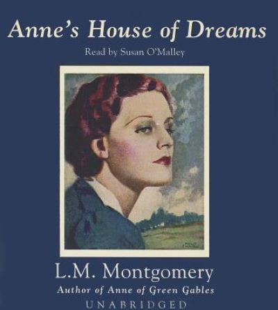 Cover for Lucy Maud Montgomery · Anne's House of Dreams (CD) (2013)