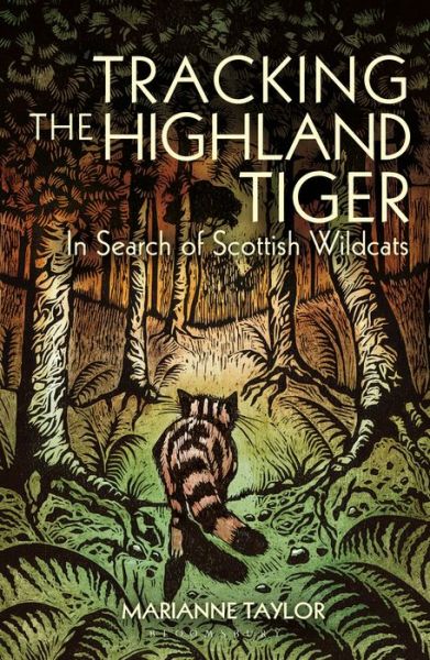 Cover for Marianne Taylor · Tracking The Highland Tiger: In Search of Scottish Wildcats (Paperback Book) (2021)