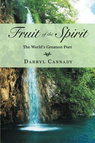 Cover for Darryl Cannady · Fruit of the Spirit: the World's Greatest Poet (Paperback Book) (2013)