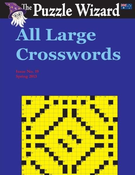 Cover for The Puzzle Wizard · All Large Crosswords No. 19 (Taschenbuch) (2014)