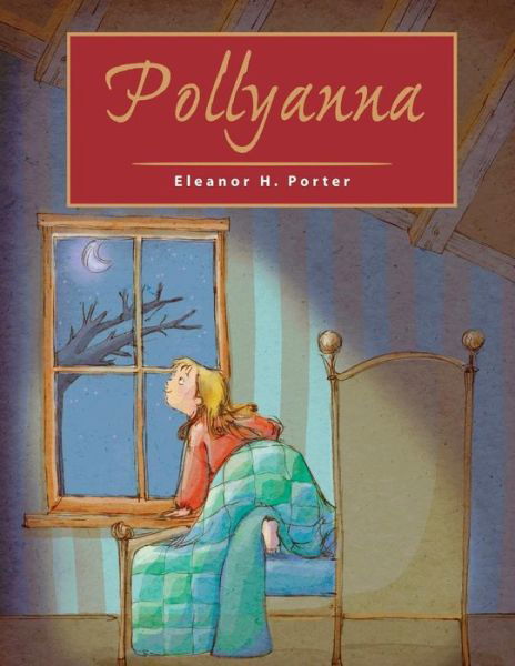 Cover for Eleanor H Porter · Pollyanna (Paperback Book) (2014)