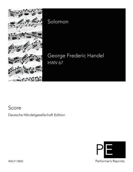Solomon - George Frideric Handel - Livros - Createspace - 9781503395374 - 25 de novembro de 2014