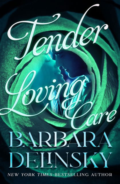 Cover for Barbara Delinsky · Tender Loving Care (Paperback Book) (2024)