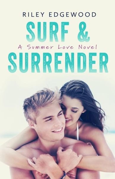 Cover for Riley Edgewood · Surf &amp; Surrender (Pocketbok) (2015)