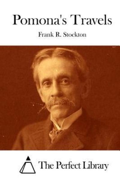 Cover for Frank R Stockton · Pomona's Travels (Paperback Bog) (2015)