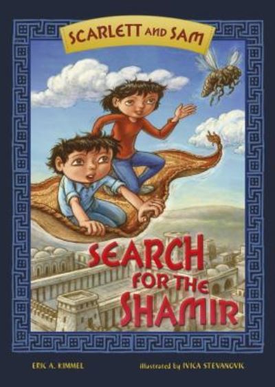 Cover for Eric A. Kimmel · Search for the Shamir (Book) (2018)