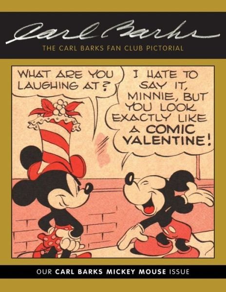 The Carl Barks Fan Club Pictorial: Our Carl Barks Mickey Mouse Issue - Carl Barks - Bücher - Createspace - 9781515035374 - 12. Juli 2015