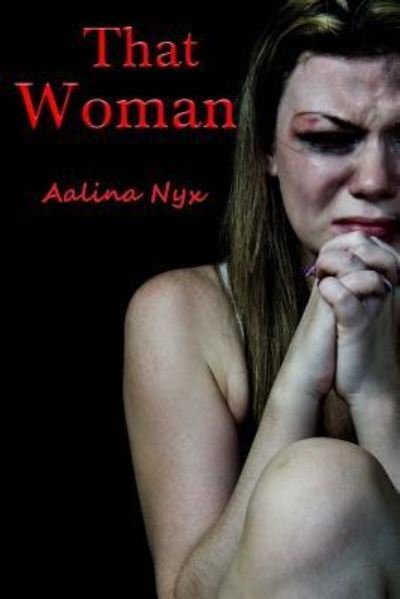 Cover for Aalina Nyx · That Woman (Pocketbok) (2015)