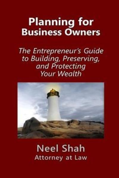 Cover for Neel Shah Esq · Planning for Business Owners (Paperback Bog) (2015)