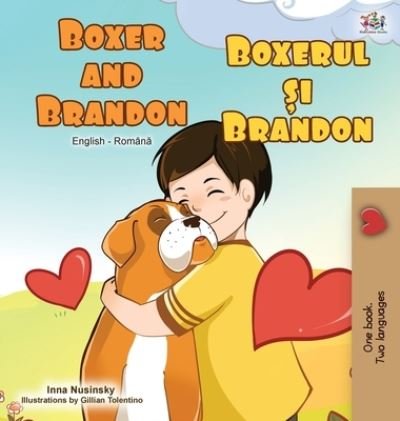 Cover for Kidkiddos Books · Boxer and Brandon (English Romanian Bilingual Book) (Hardcover bog) (2020)