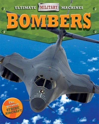 Cover for Tim Cooke · Ultimate Military Machines: Bombers - Ultimate Military Machines (Paperback Book) (2018)