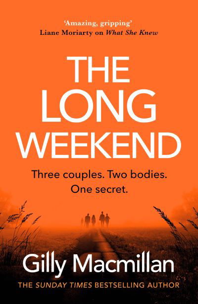 Cover for Gilly Macmillan · The Long Weekend (Paperback Book) (2022)