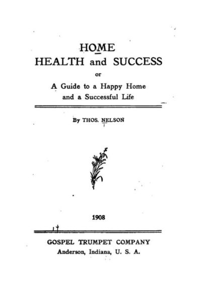 Cover for Thomas Nelson · Home, Health and Success (Paperback Book) (2016)