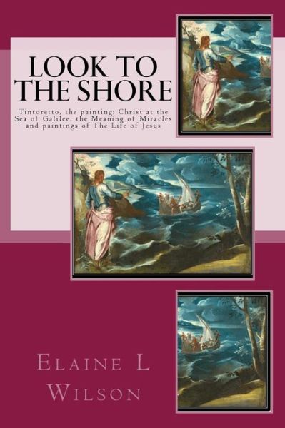 Cover for Elaine L Wilson · Look to the Shore (Pocketbok) (2016)