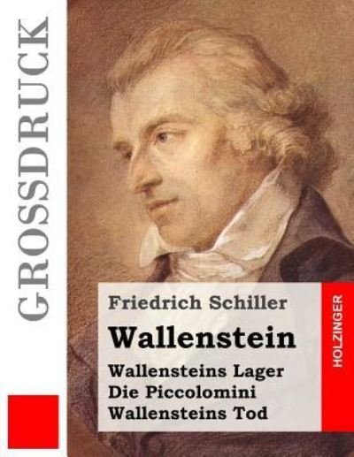 Cover for Friedrich Schiller · Wallenstein (Grossdruck) (Taschenbuch) (2016)
