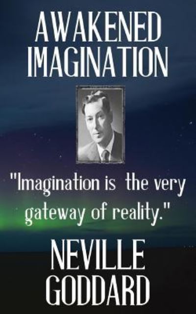 Neville Goddard - Neville Goddard - Książki - Createspace Independent Publishing Platf - 9781533459374 - 26 maja 2016