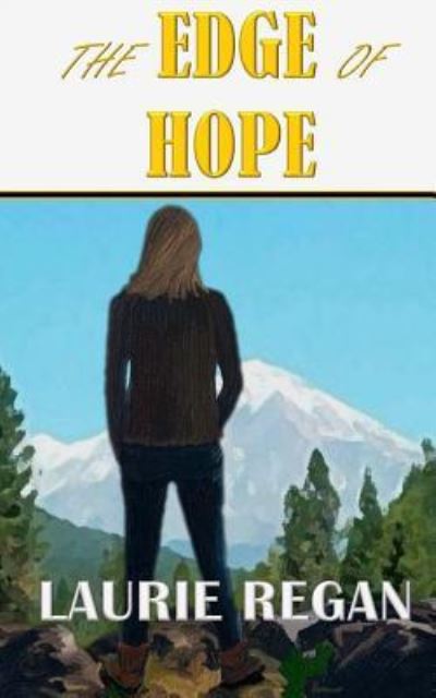 Cover for Laurie Regan · The Edge of Hope (Paperback Book) (2016)