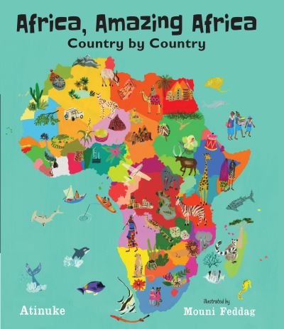 Cover for Atinuke · Africa, Amazing Africa : Country by Country (Hardcover Book) (2021)