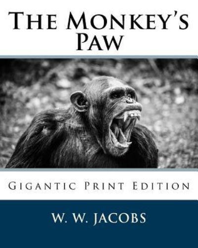 Cover for W W Jacobs · The Monkey's Paw (Taschenbuch) (2016)