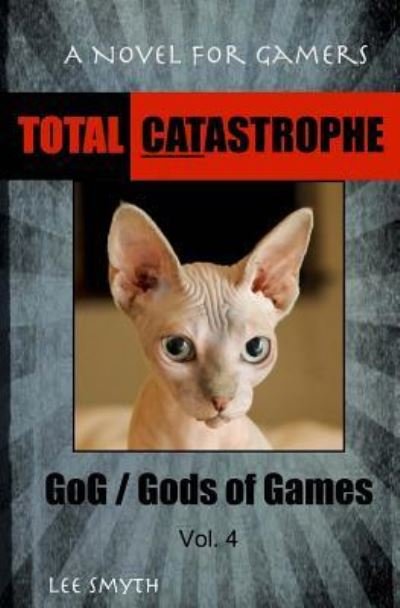 Total Catastrophe - Lee Smyth - Bøger - Createspace Independent Publishing Platf - 9781539390374 - 26. november 2016