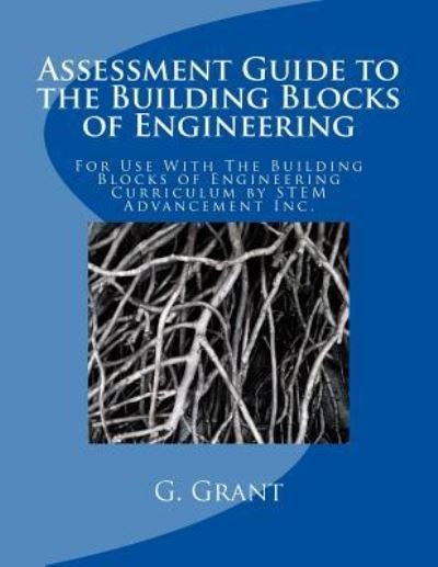 Cover for G Grant · Assessment Guide to the Building Blocks of Engineering (Paperback Book) (2017)