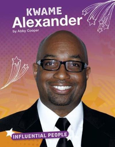 Kwame Alexander - Abby Cooper - Books - Capstone - 9781543560374 - 2019