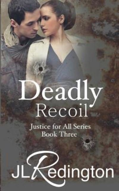 Cover for Jl Remington · Deadly Recoil (Paperback Bog) (2017)