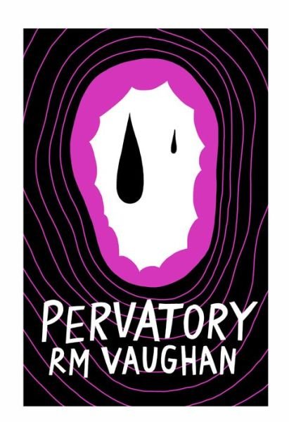 Cover for RM Vaughan · Pervatory (Paperback Book) (2023)