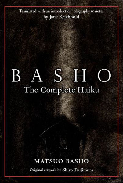 Cover for Matsuo Basho · Basho: The Complete Haiku (Hardcover bog) [Annotated edition] (2013)