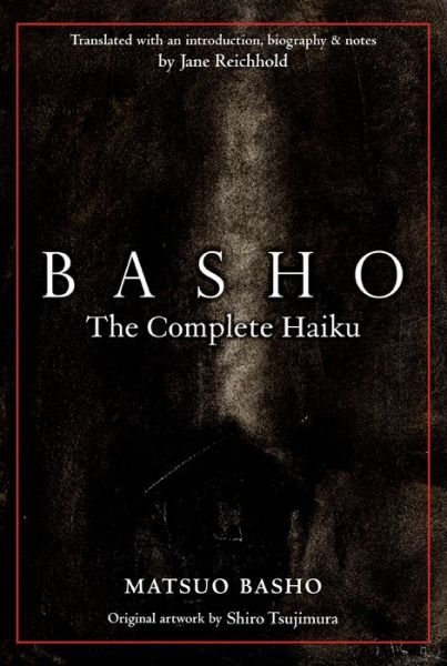 Cover for Matsuo Basho · Basho: The Complete Haiku (Hardcover Book) [Annotated edition] (2013)