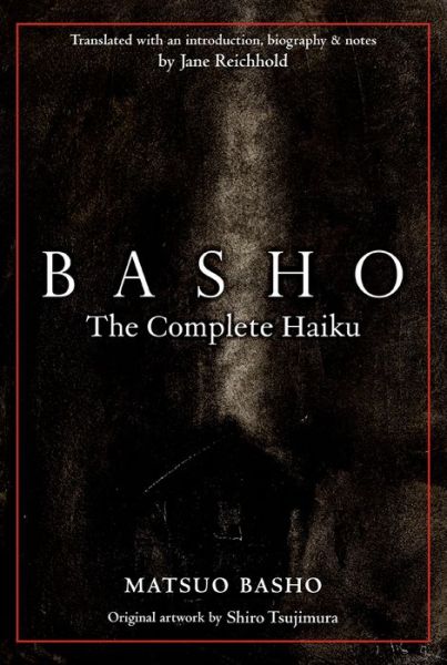 Cover for Matsuo Basho · Basho: The Complete Haiku (Inbunden Bok) [Annotated edition] (2013)