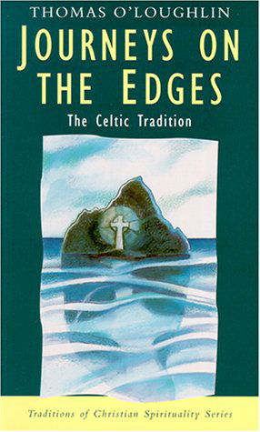 Cover for Thomas O'loughlin · Journeys on the Edges: the Celtic Tradition (Traditions of Christian Spirituality.) (Taschenbuch) (2000)